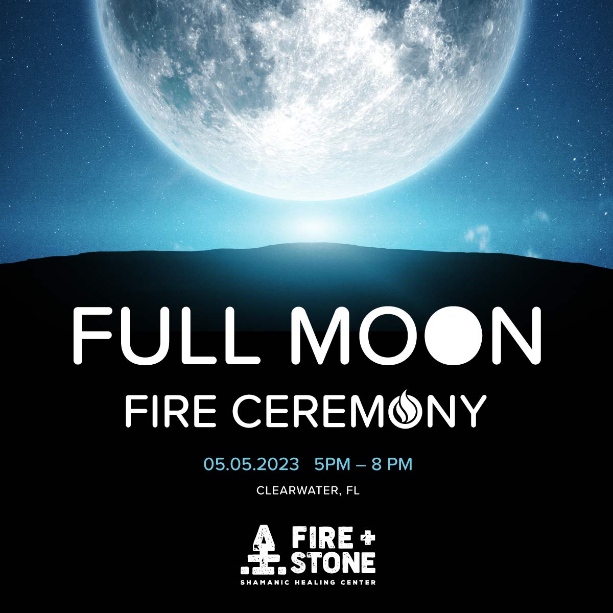 Full Moon Fire Ceremony